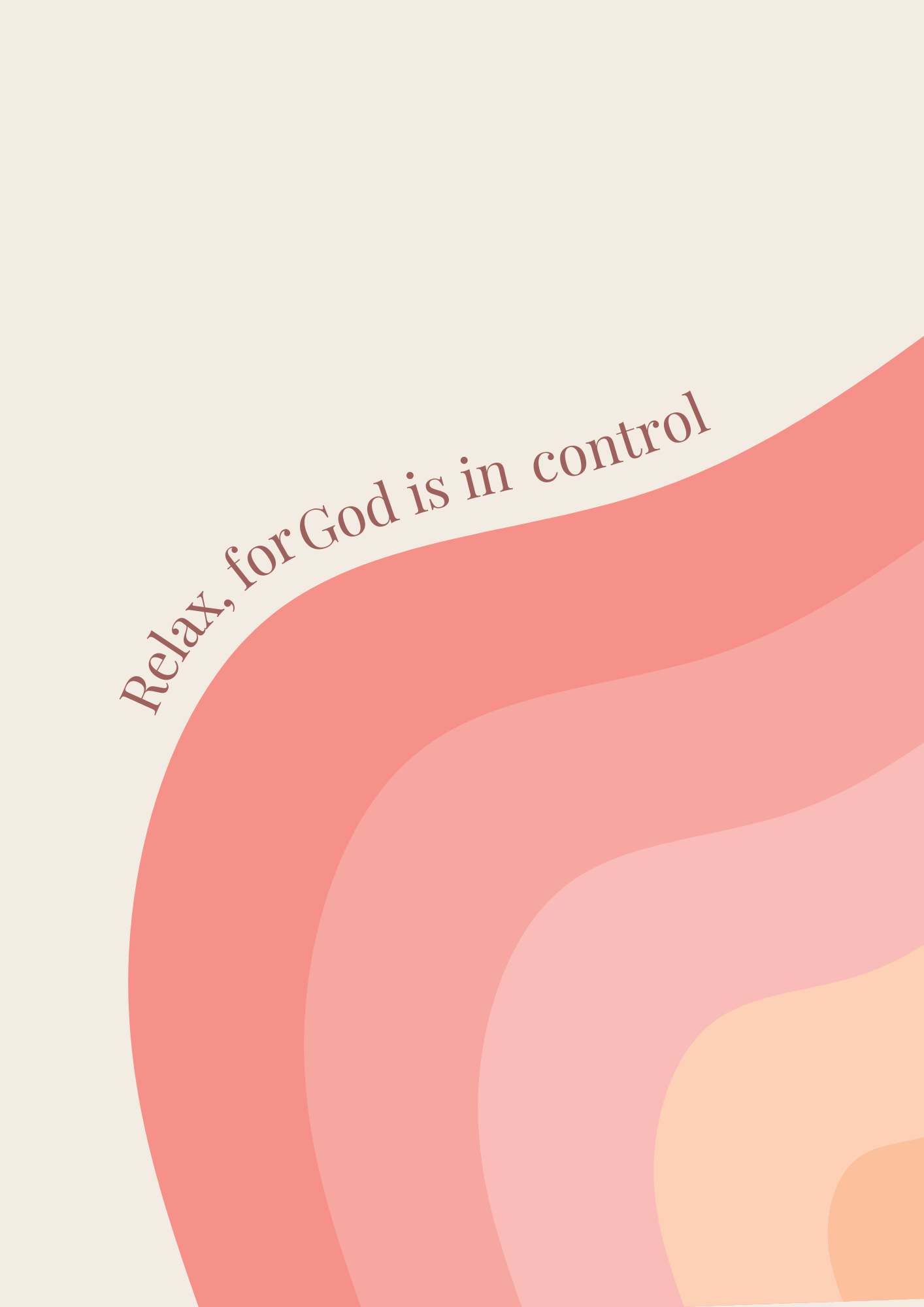 Relax, for God is in Control-  Christian Art Print