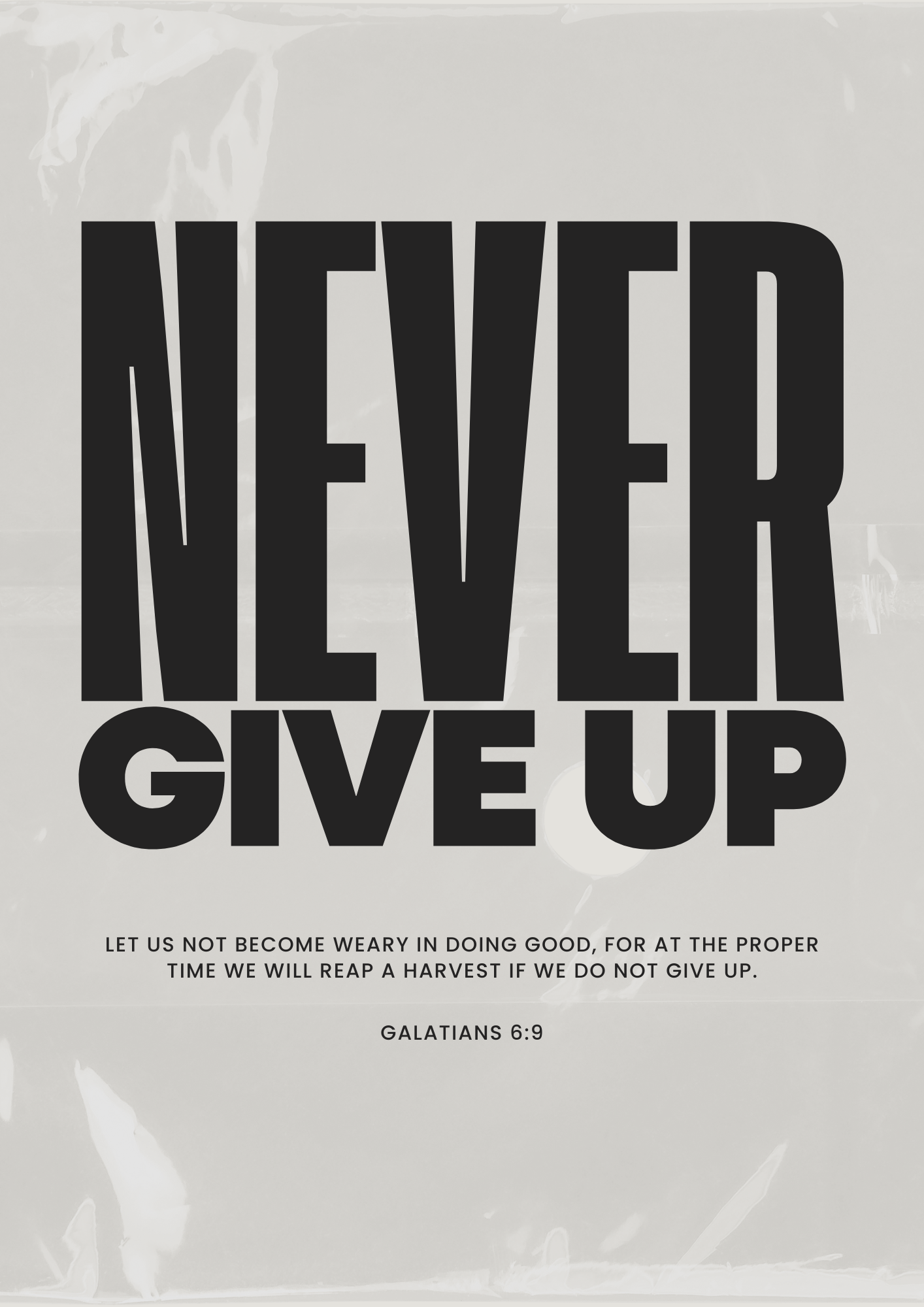 Never Give Up-  Christian Art Print