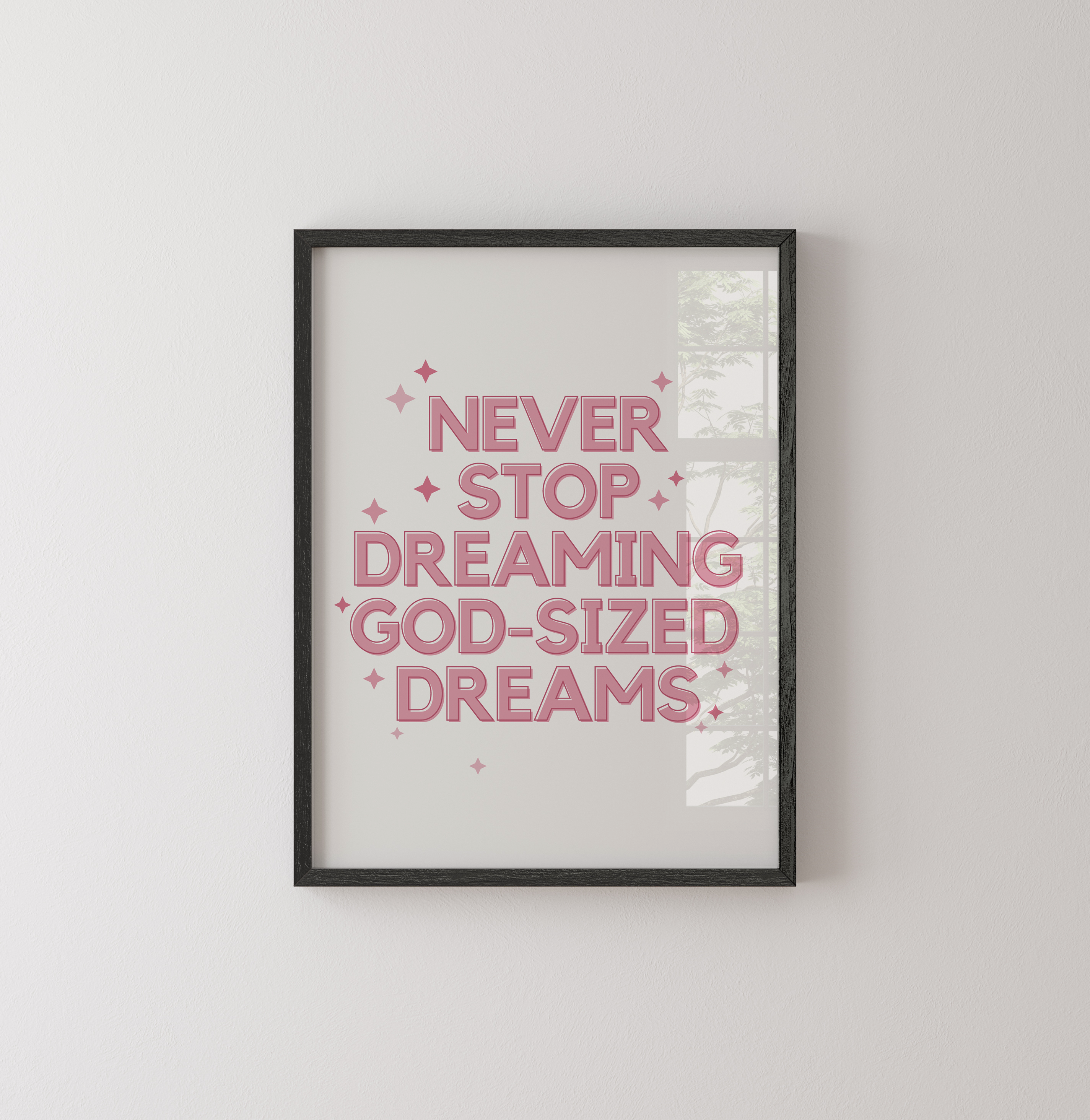 God Sized Dreams- Christian Art Print