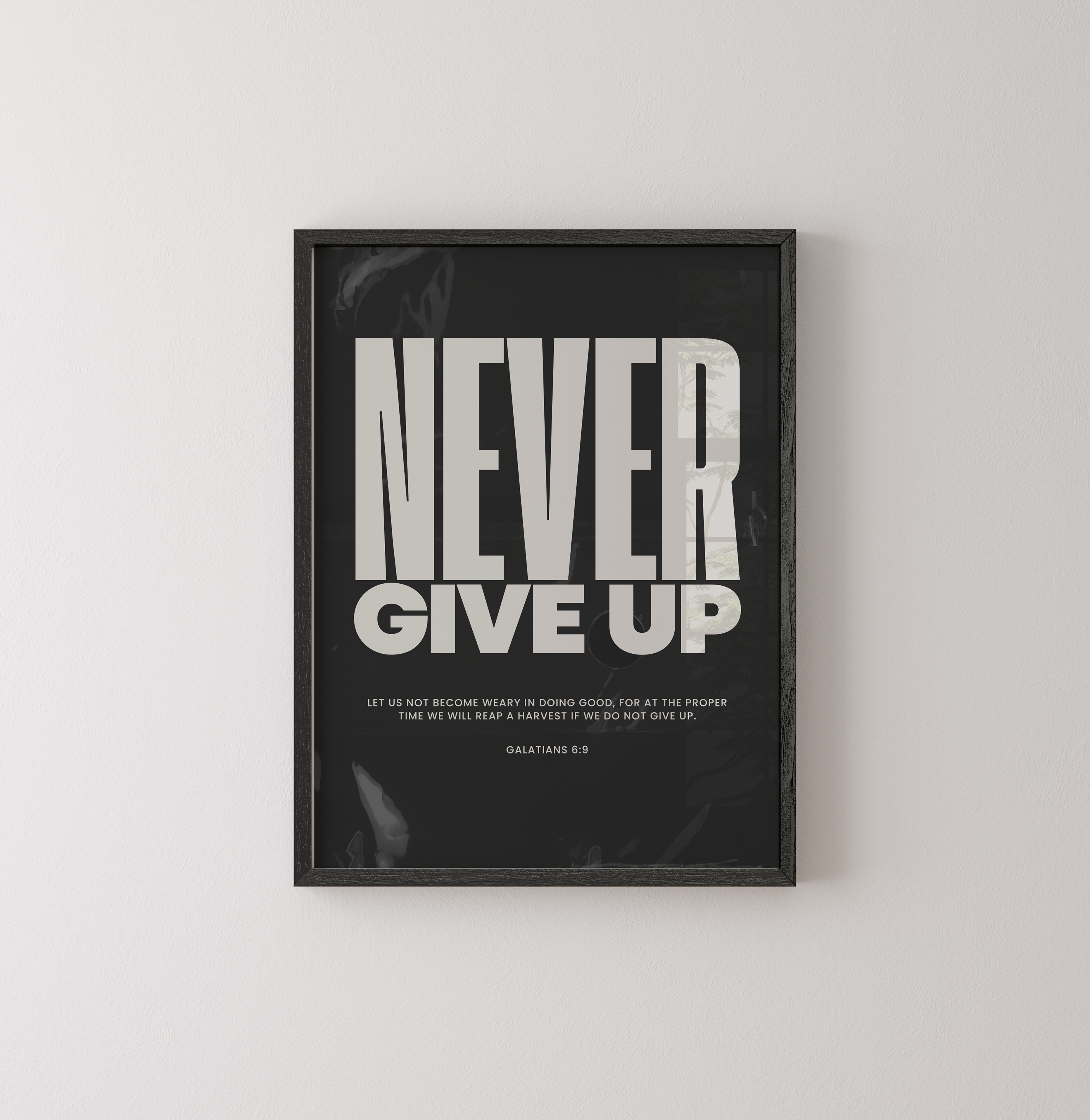 Never Give Up-  Christian Art Print