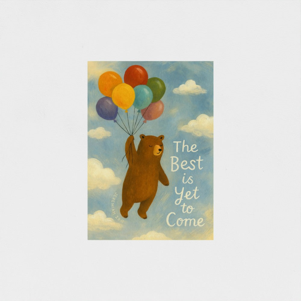 "The Best is Yet to Come" Balloon Bear Kids Christian Art Print - Jeremiah 29:11