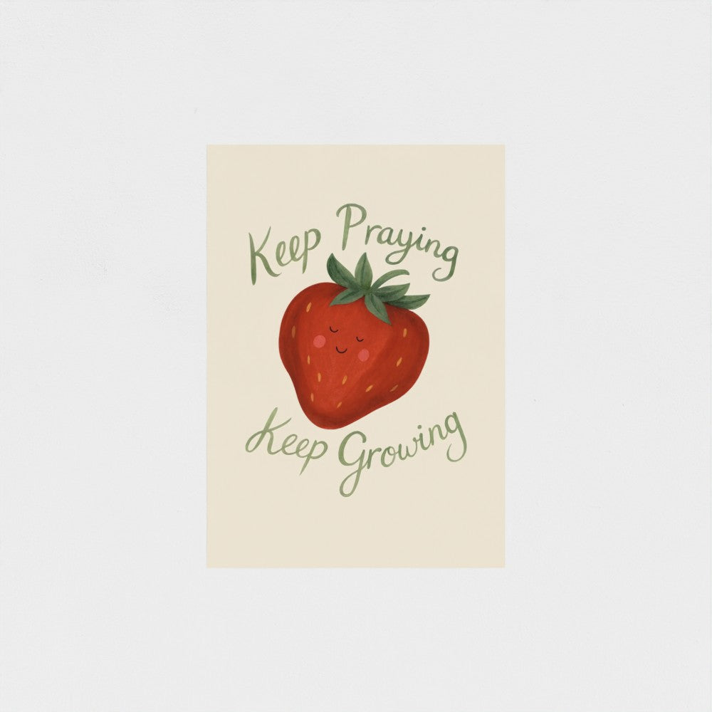 Keep Praying Keep Growing Strawberry Art Print – Christian Kids Wall Art