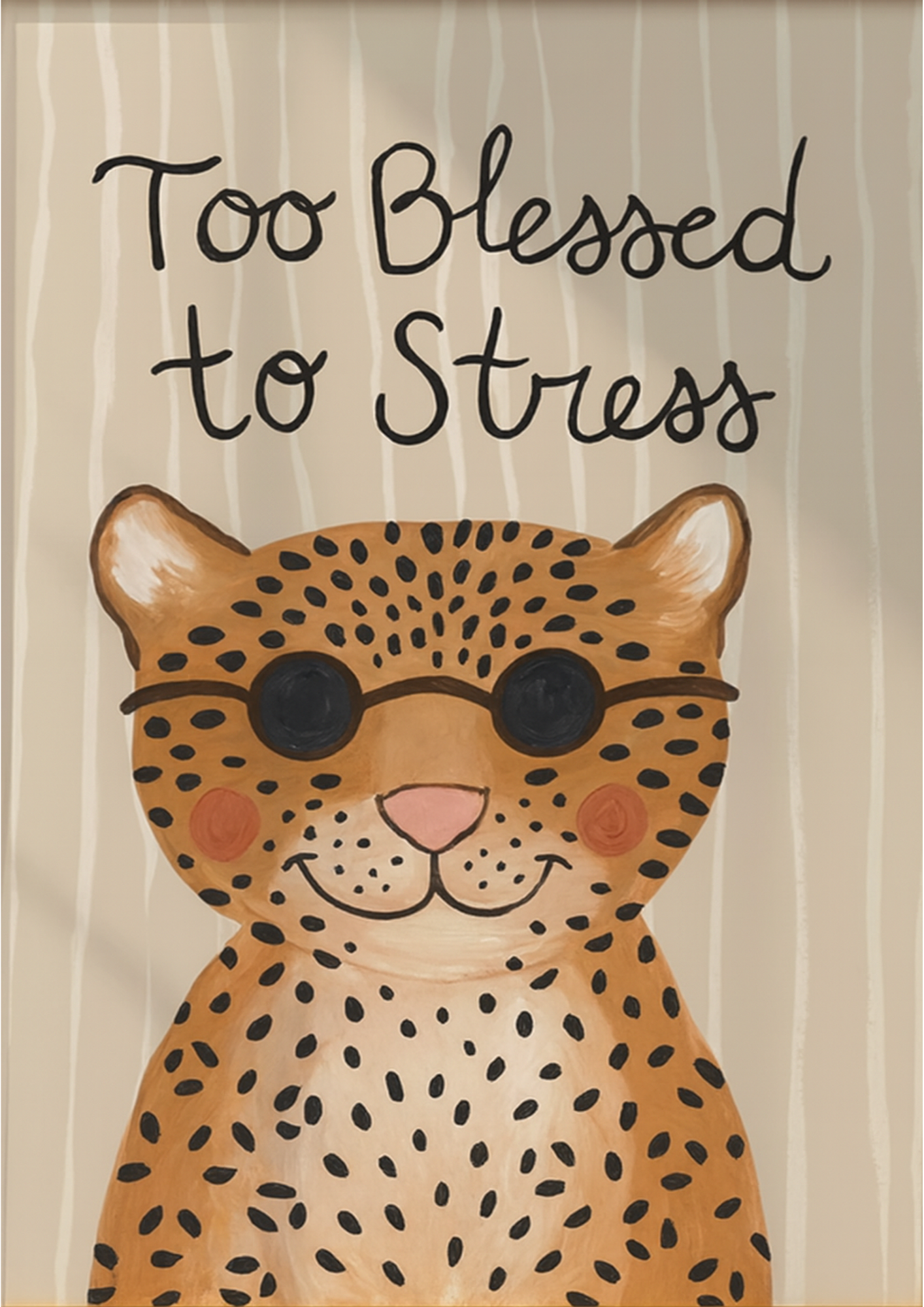 "Too Blessed to Stress" Leopard Kids Christian Art Print