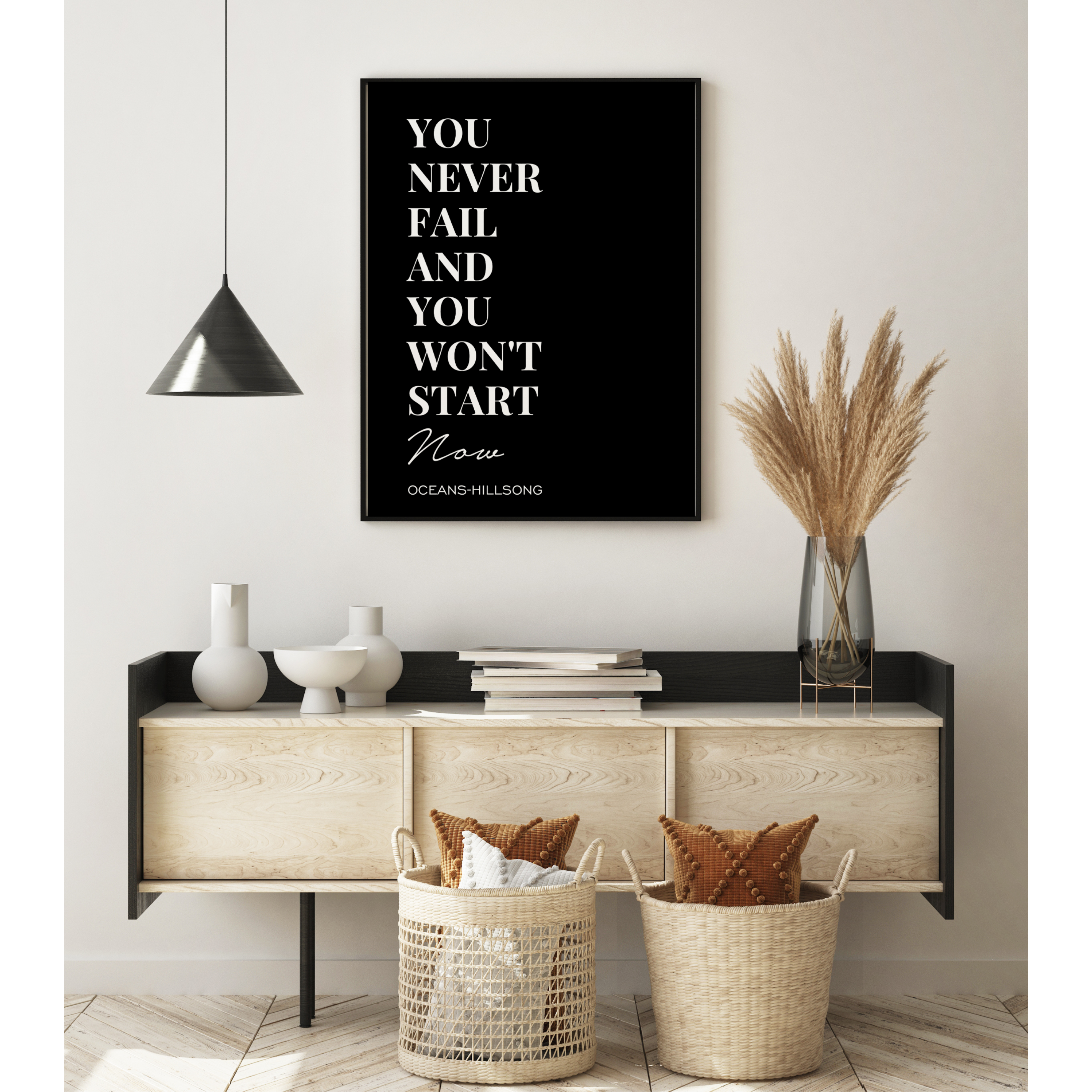 You Never Fail Poster- Lyrics from 'Oceans' By Hillsong