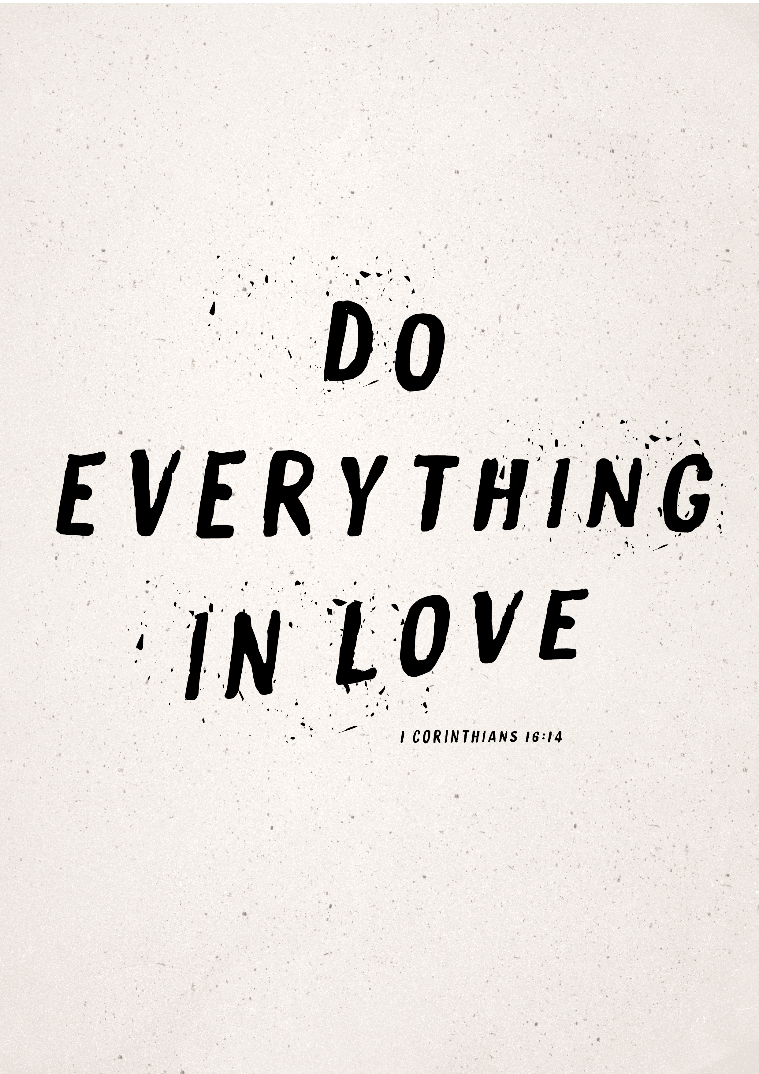 DO EVERYTHING IN LOVE CHRISTIAN ART PRINT