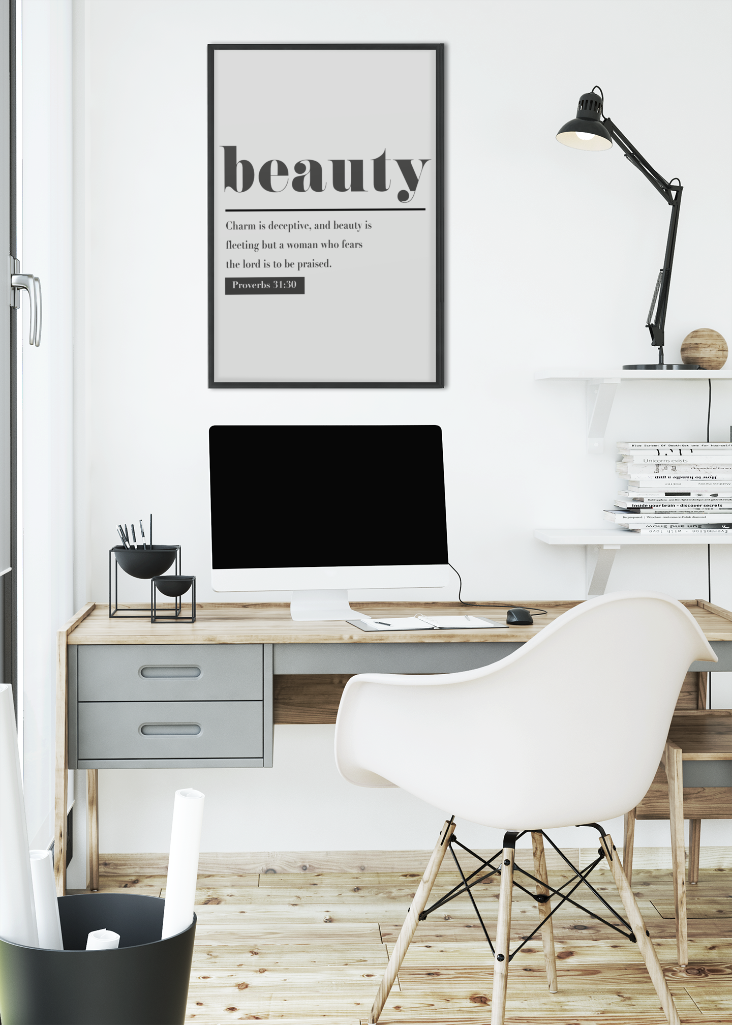 Christian art poster based on proverbs 31:30. A modern room with desk and chair. 