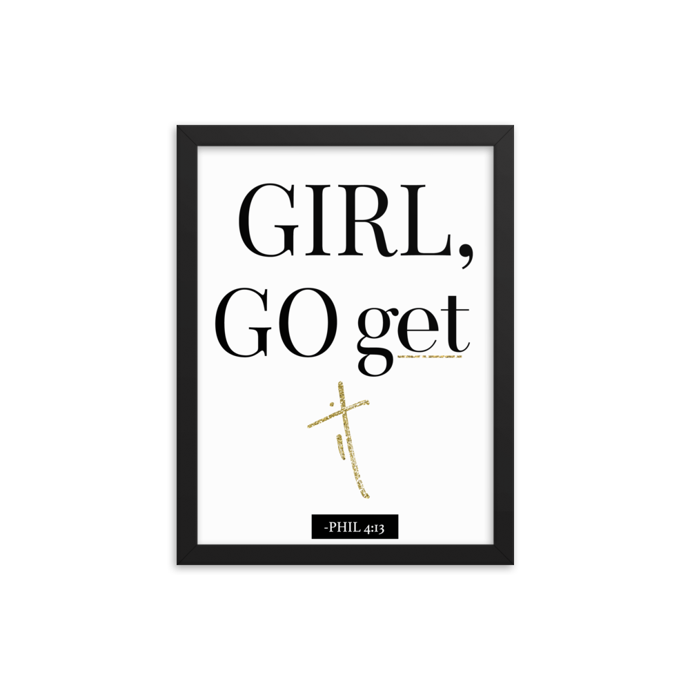 GIRL GO GET IT PRINT