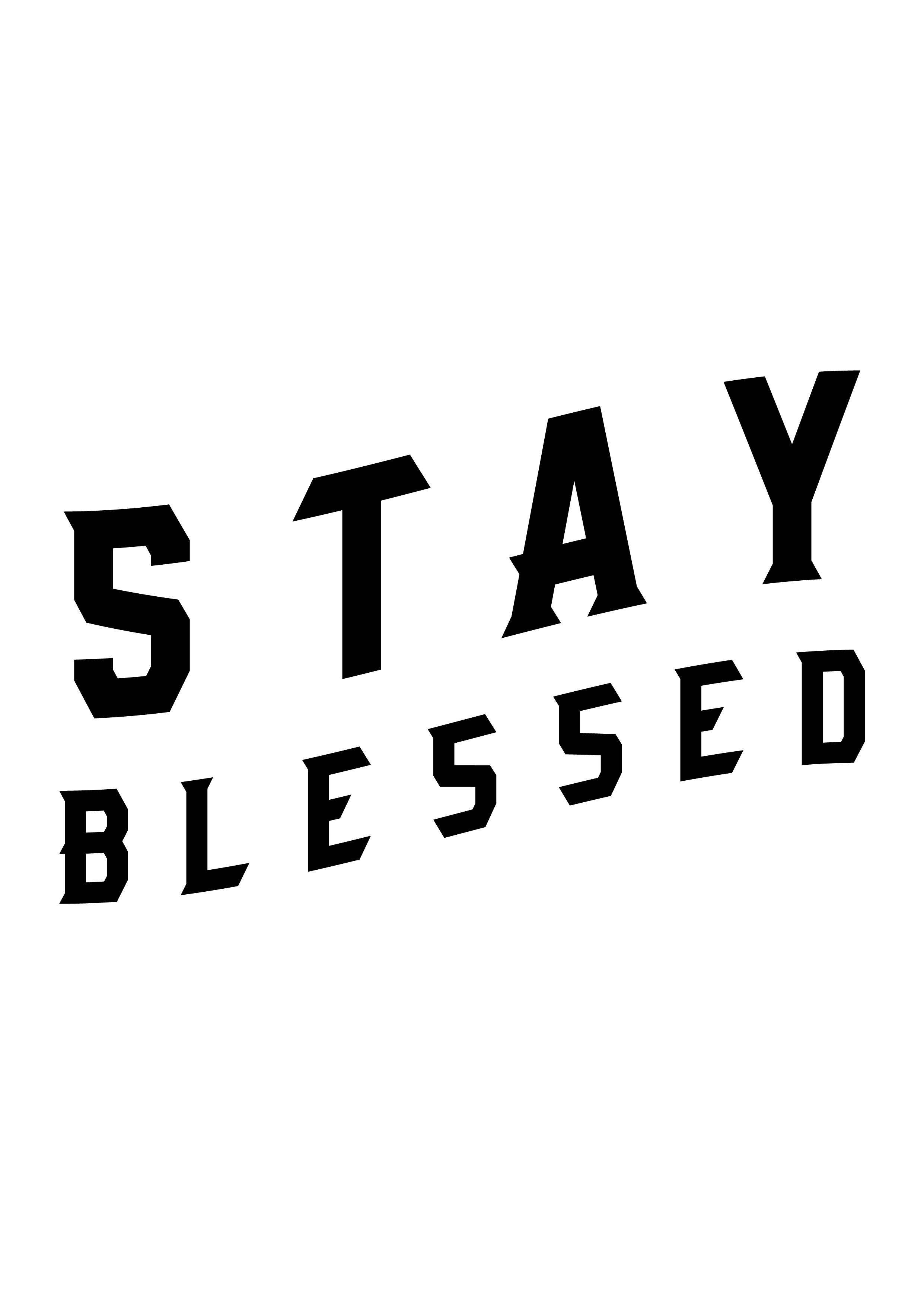 STAY BLESSED CHRISTIAN ART PRINT
