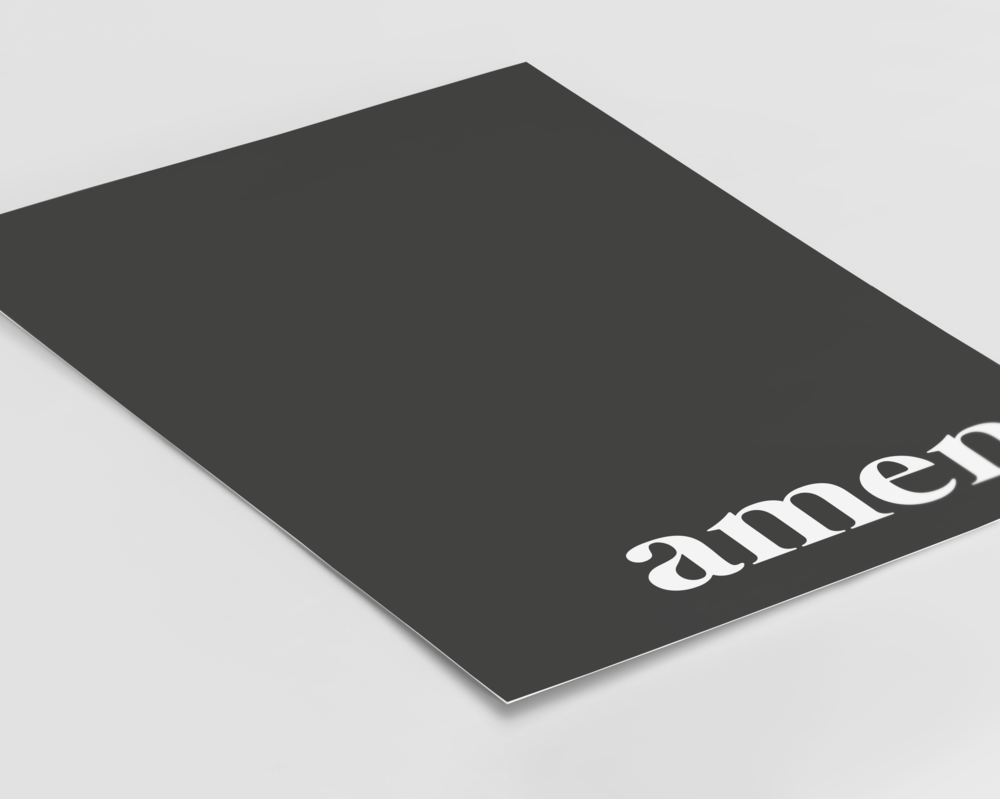 A black print that has the word Amen written in white text. This poster is a reminder that when God gives you a word it is the final say. It is so.