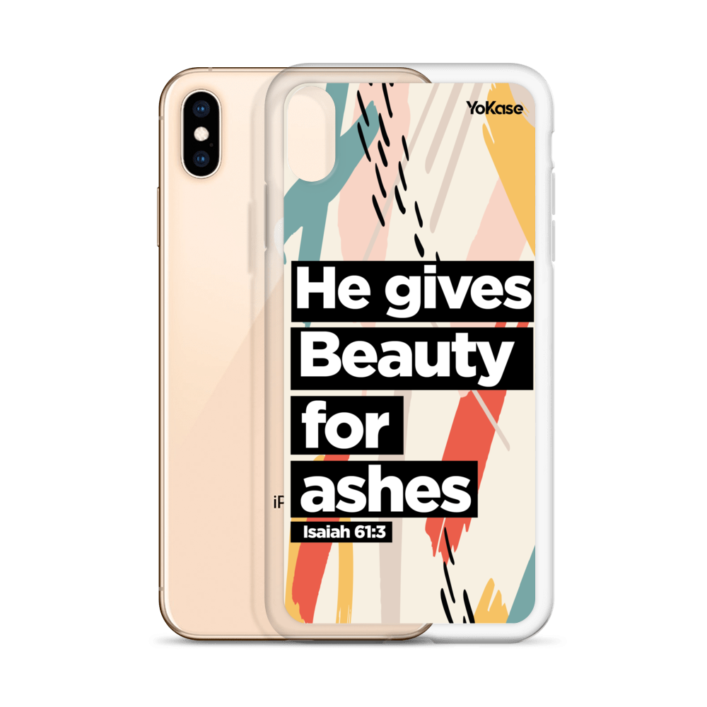 Beauty For Ashes Phone Case