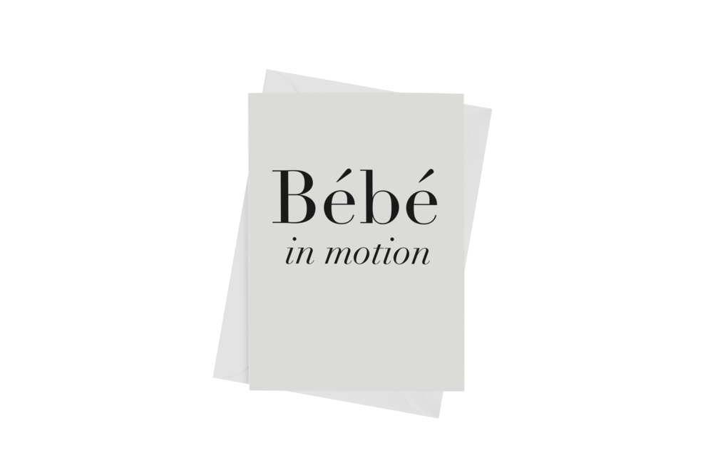 BEBE IN MOTION GREETING CARD