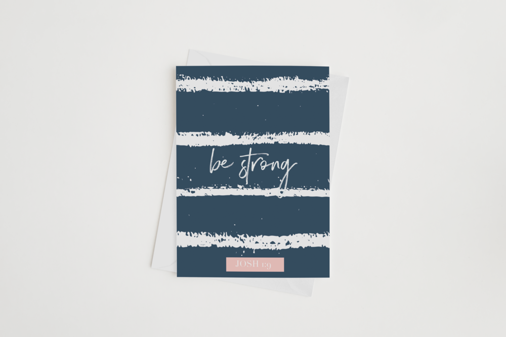 BE STRONG GREETING CARD