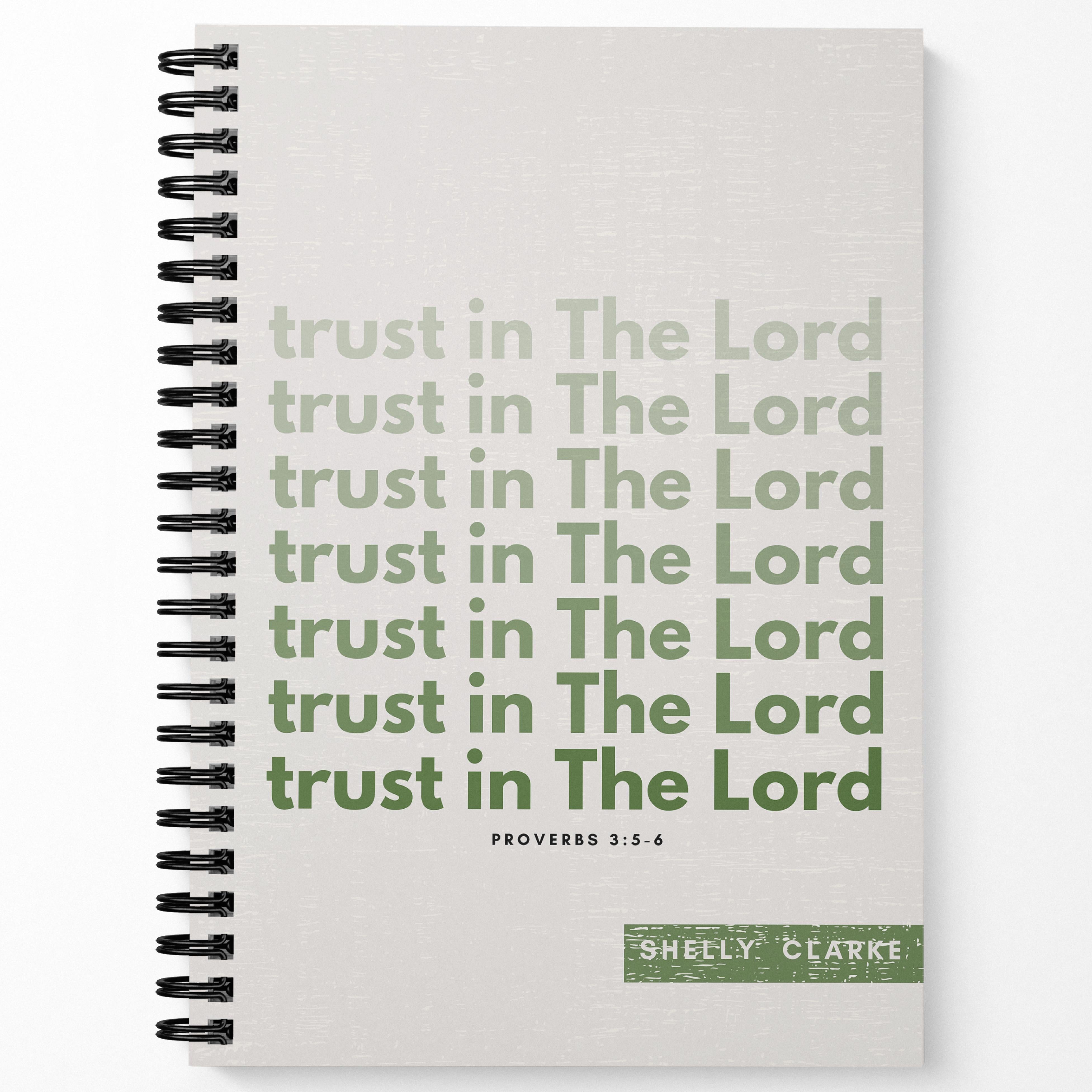 Trust In The Lord Notebook