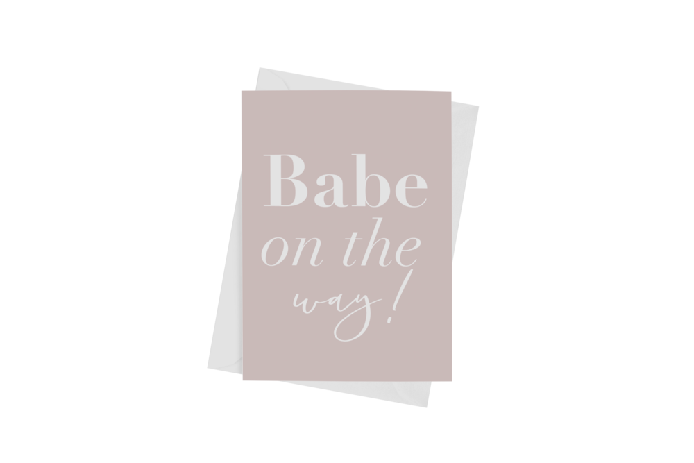 BABE ON THE WAY GREETING CARD
