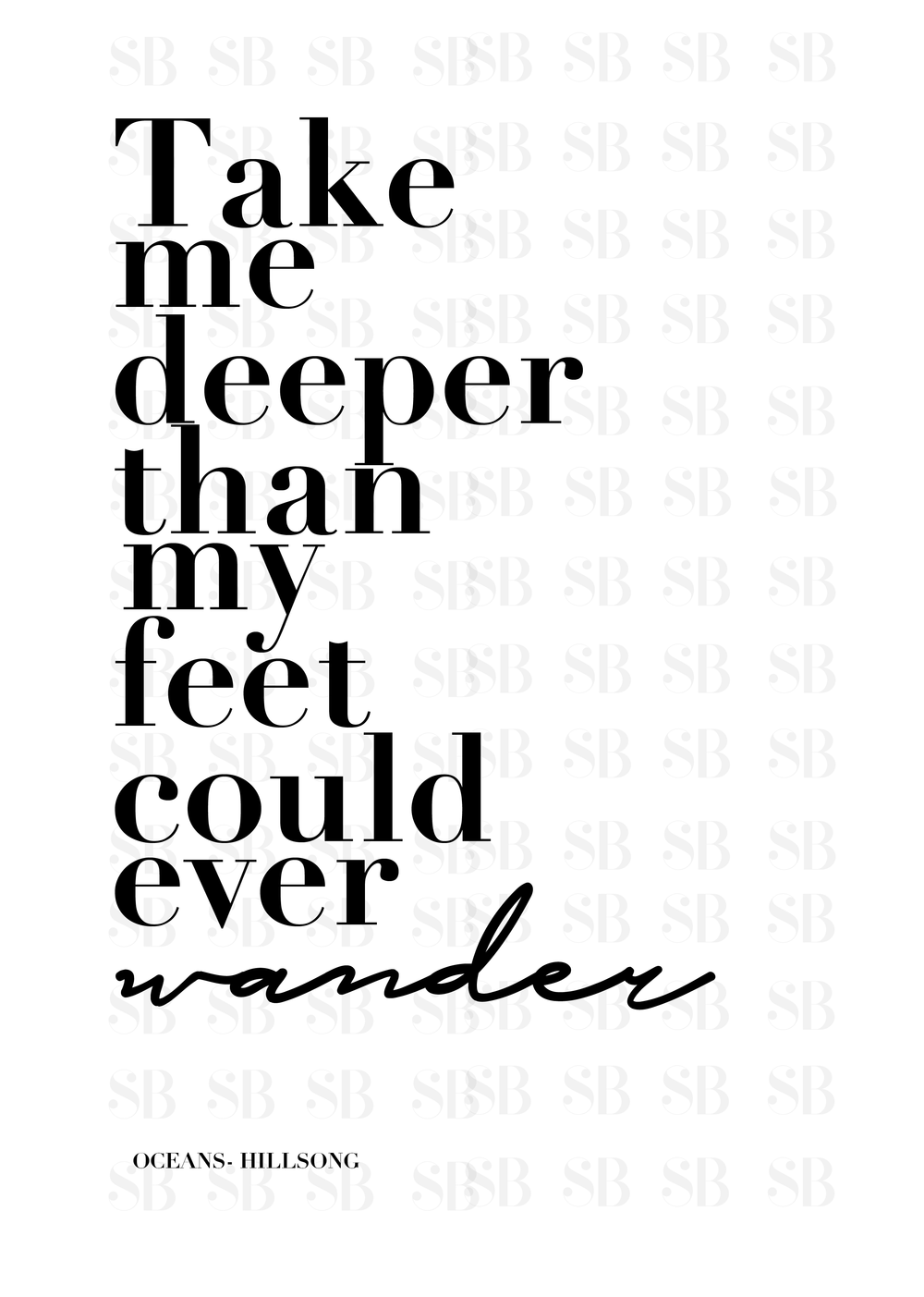 Take Me Deeper Poster-Oceans by Hillsong