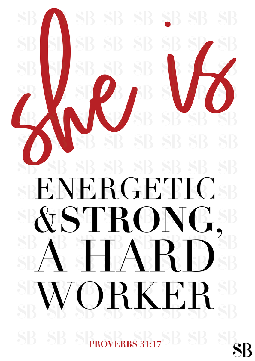 She Is | Christian Poster For a Virtuous Woman – Scripture Bella